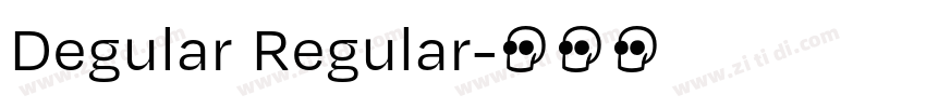 Degular Regular字体转换